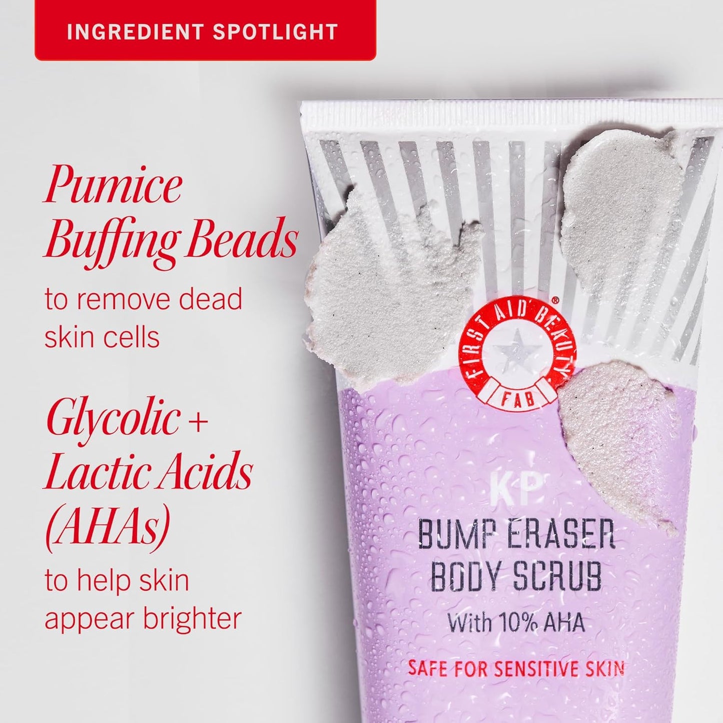 First Aid Beauty - KP Bump Eraser Body Scrub with 10% AHA, Keratosis Pilaris Skin Exfoliator with Glycolic and Lactic acids, Helps Reduce Chicken Skin Bumps, Safe for Sensitive Skin, 8 oz